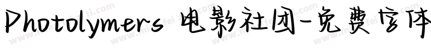 Photolymers 电影社团字体转换